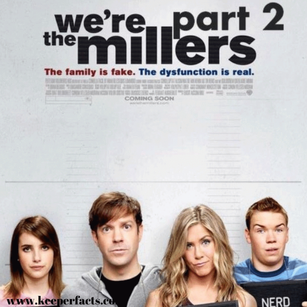 We're The Millers 2: Possible Release Date Leaks & Latest Updates 2022! 1