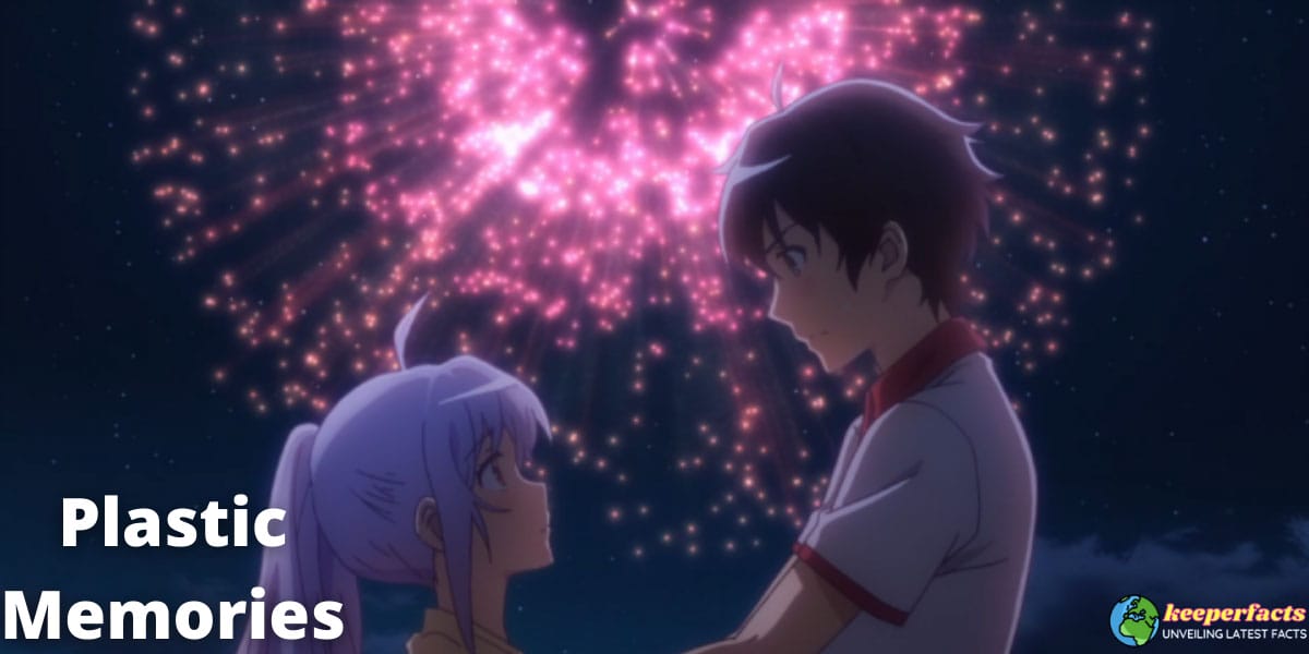 Plastic Memories Season 2| Release Date |Cast| Trailer And More | Keeper  Facts