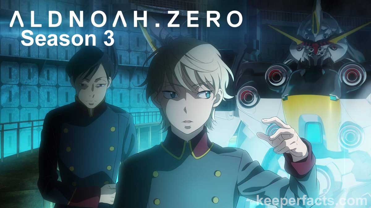 Aldnoah.Zero Season 3 - Confirmed or Cancelled? | KeeperFacts.com