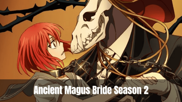 Ancient Magus Bride Season 2