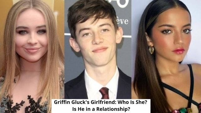 Griffin Gluck's Girlfriend