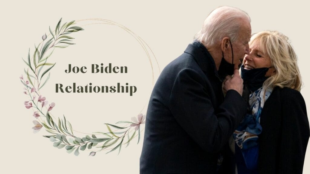 Joe Biden Relationship