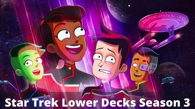 Star Trek Lower Decks Season 3