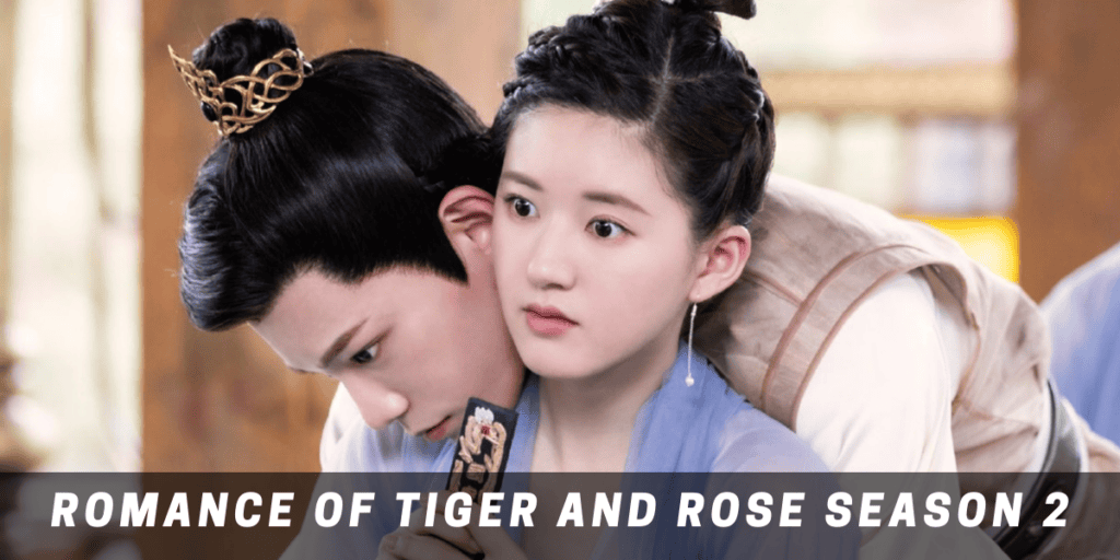 Romance of Tiger and Rose Season 2