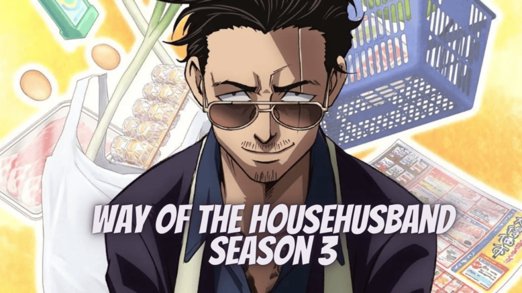 way of the househusband season 3
