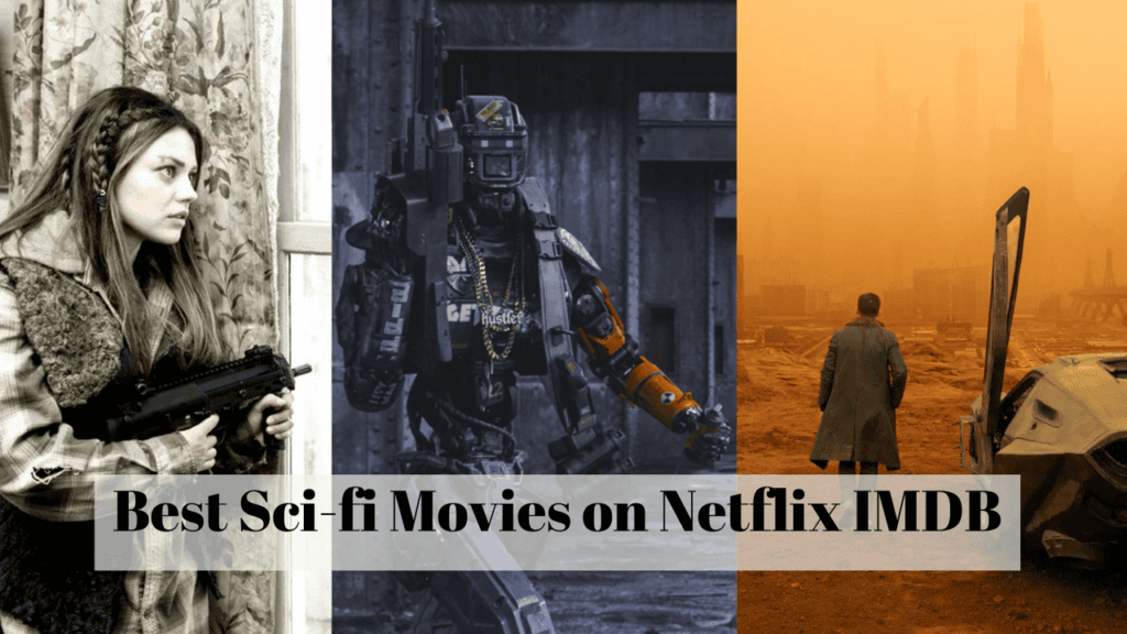 Best Sci-fi Movies on Netflix IMDb