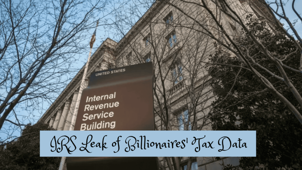 IRS Leak of Billionaires' Tax Data