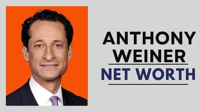 Anthony Weiner Net Worth 2022