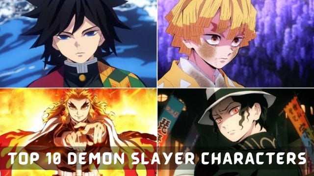 Top 10 Demon Slayer Characters: You Must Know About Them!
