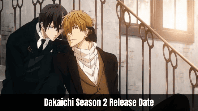 Dakaichi' Season 2: Everything We Know So Far