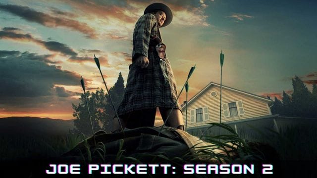 Joe Pickett Season 2 Release Date: When Will Season Has Been Renewed?