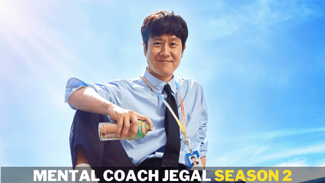 Mental Coach Jegal Season 2: Everything We Know So Far
